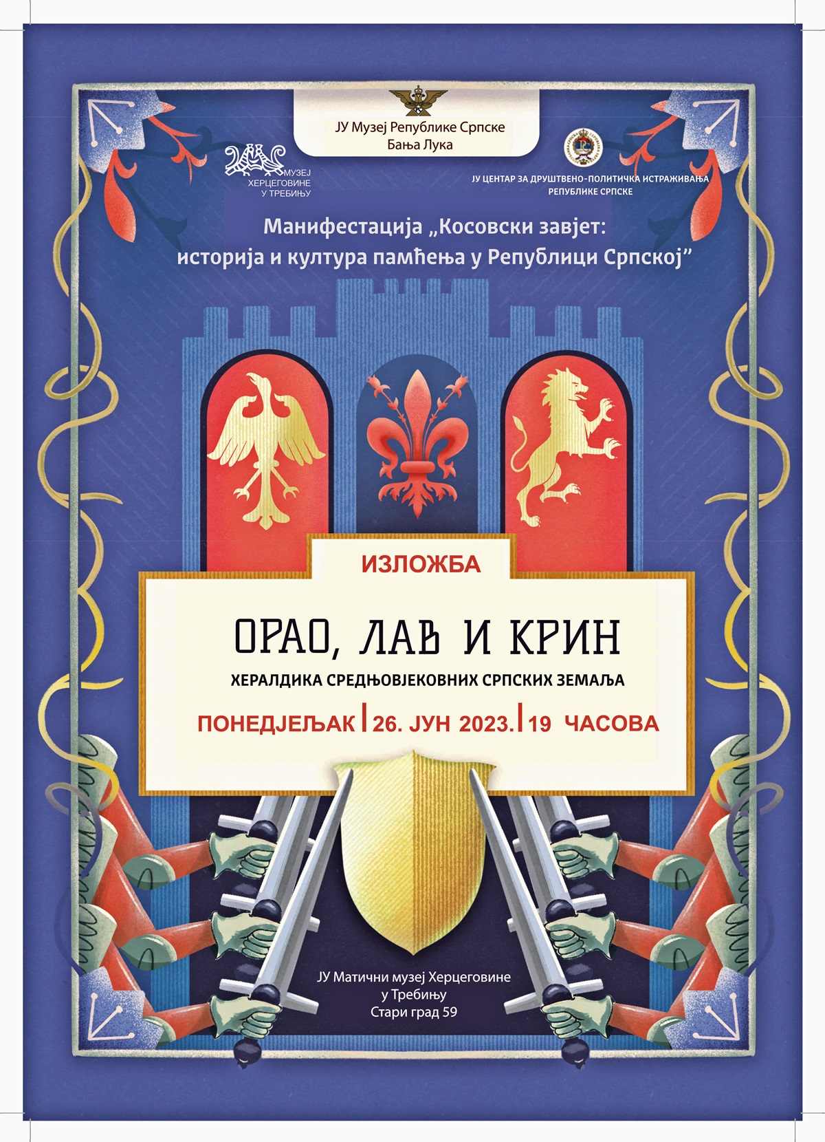 Музеј Херцеговине: Изложба ,,Орао, лав и крин - хералдика средњовјековних српских земаља