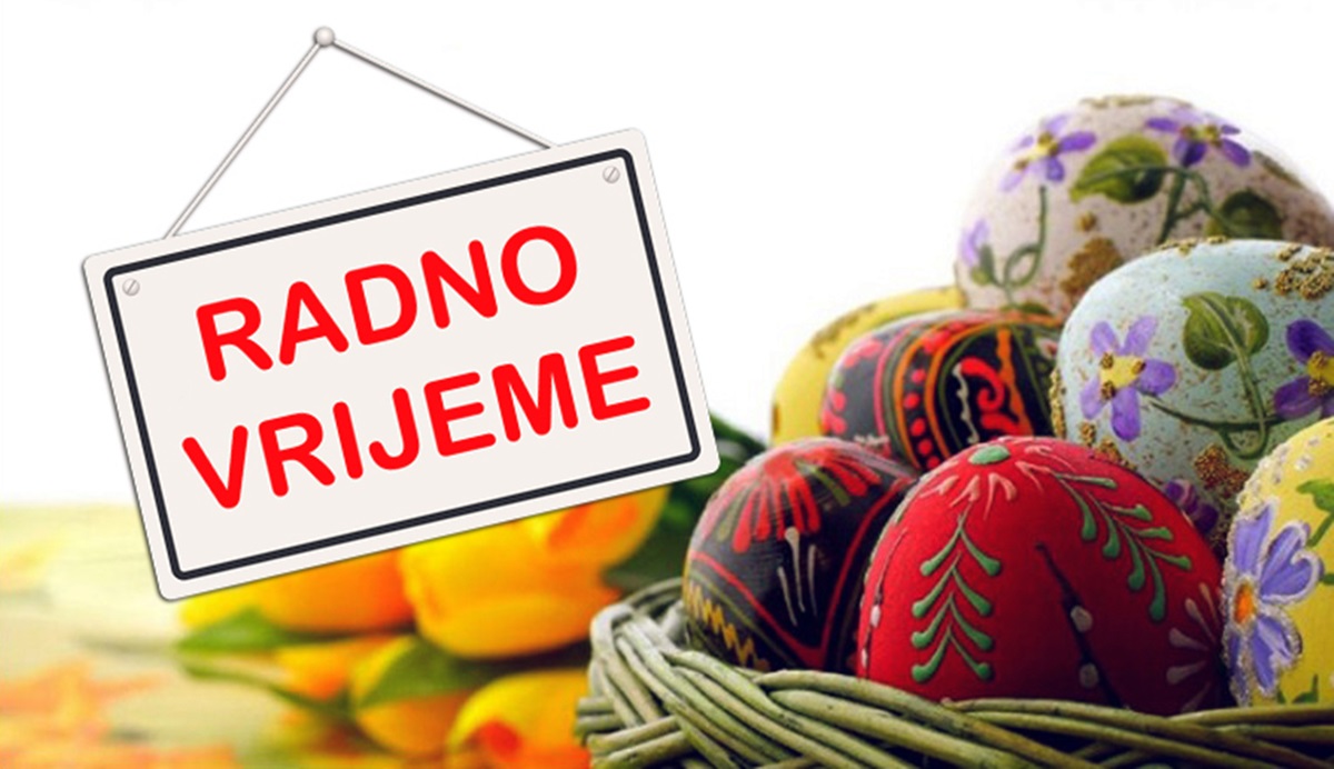 Радно вријеме за васкршње празнике у Требињу