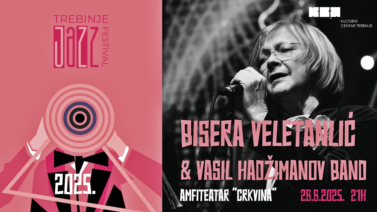 Veliko finale “Trebinje džez festivala”– Koncert Bisere Veletanlić i Vasil Hadžimanov Bend-a
